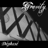 Gravity (FRA) : Déphasé